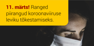11. märtsist kehtivad üle Eesti ranged piirangud